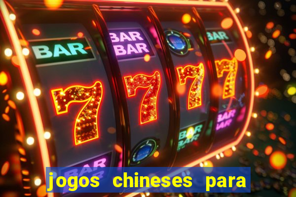 jogos chineses para ganhar dinheiro